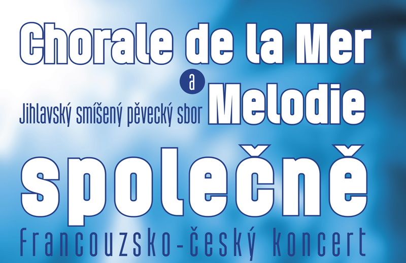 obrázek: Chorale de la Mer a Melodie společně v Jihlavě