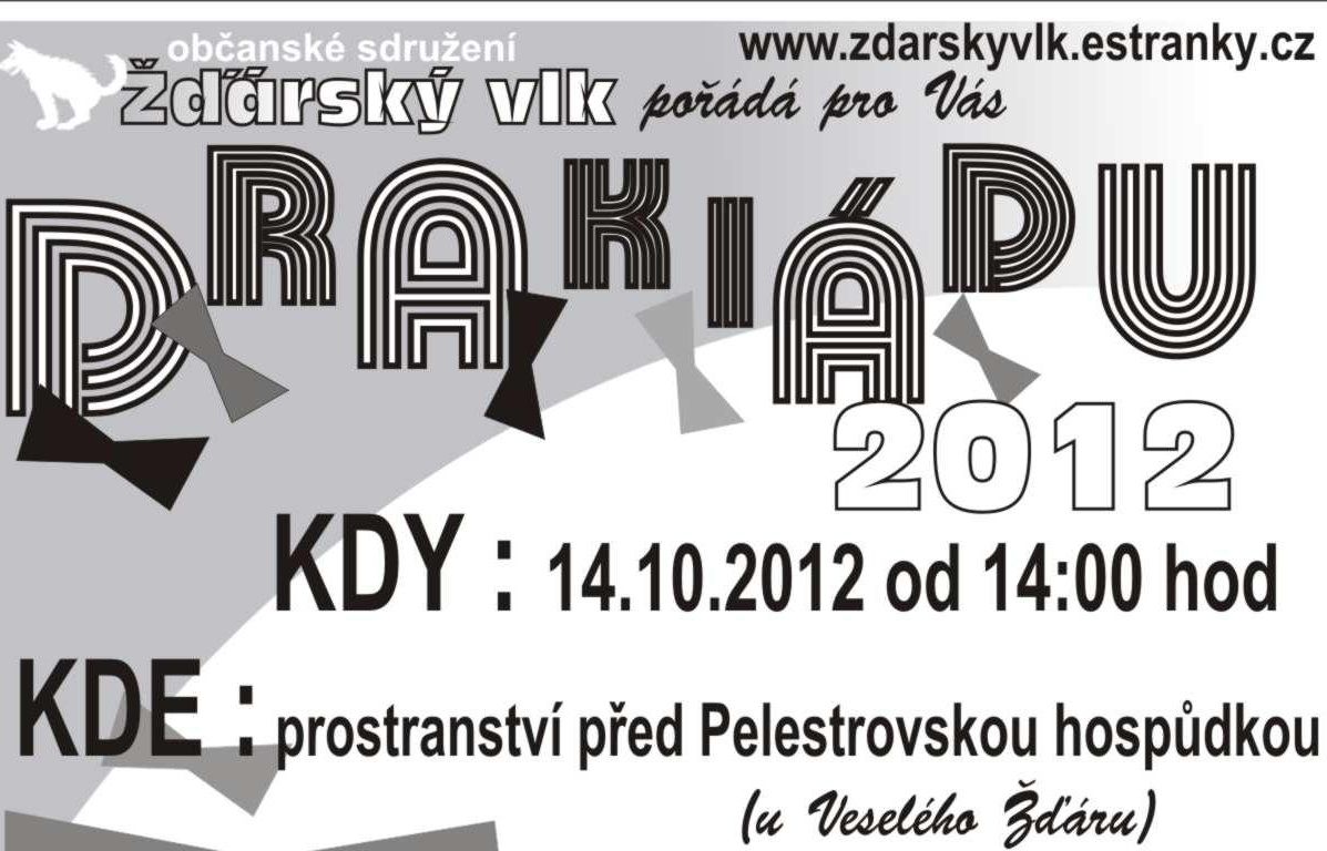 Drakiáda u Pelestrovské hospůdky