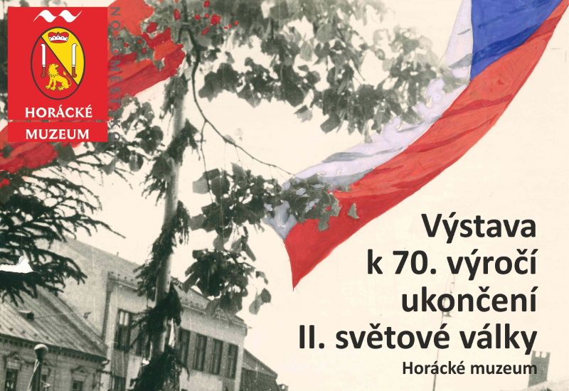 obrázek: Horácké muzeum připomene konec války