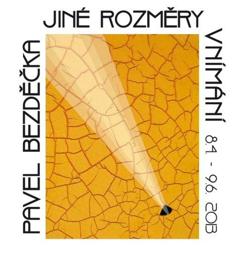 Jiné rozměry vnímání Pavla Bezděčky v Jihlavě