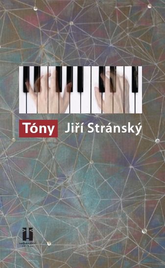 Jiří Stránský představí v Brodě novelu Tóny