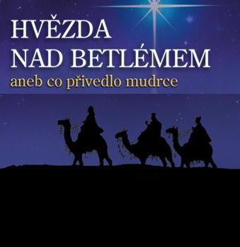 O hvězdě nad Betlémem s jihlavským astronomem