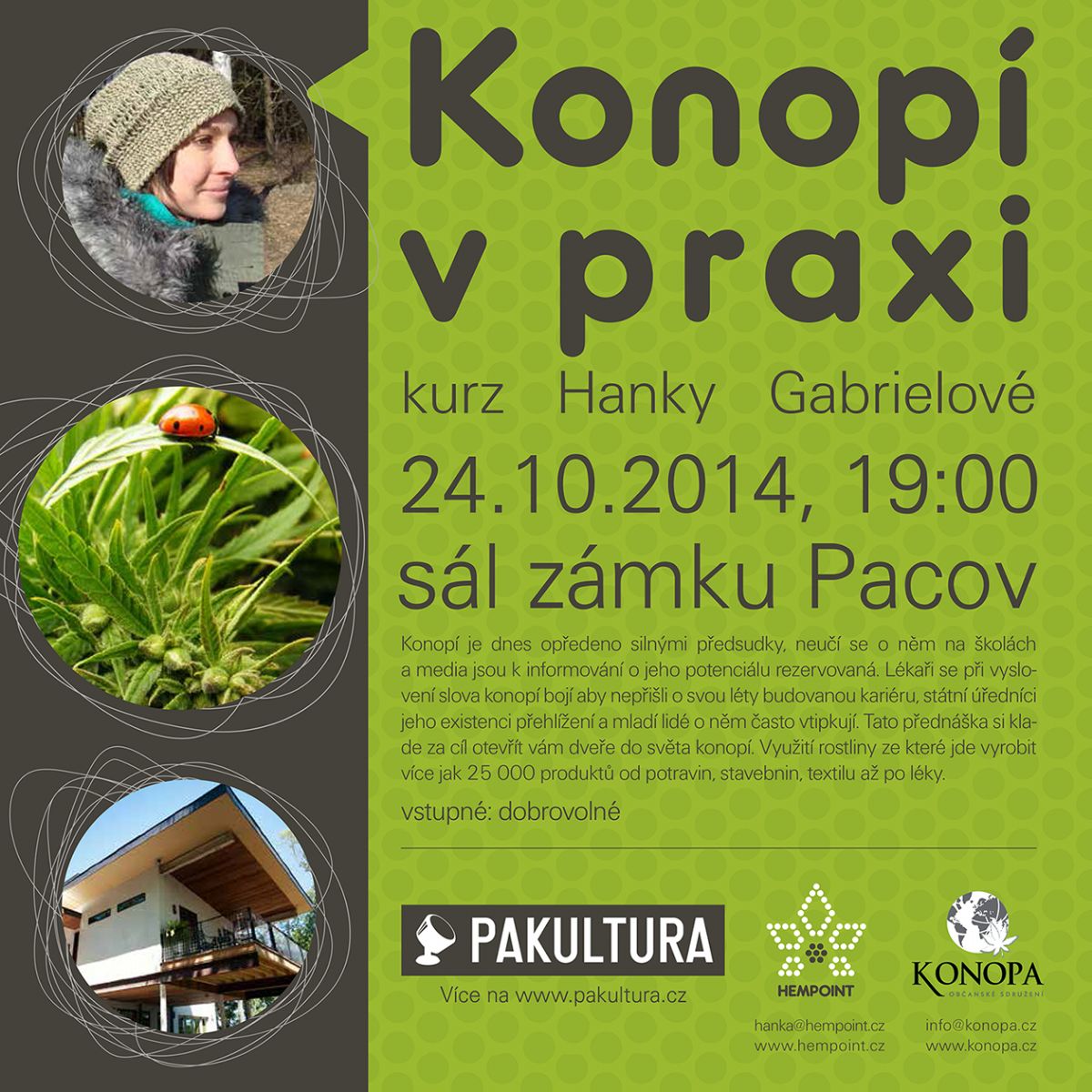 O konopí v praxi v Pacově