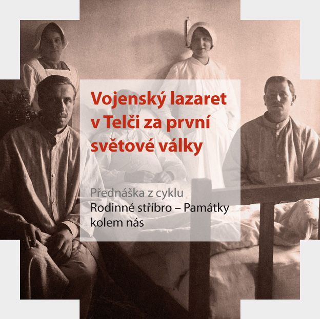 O Vojenském lazaretu v Telči