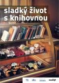 Sladký život s knihovnou aneb březnový vědomostní kvíz