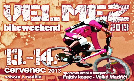 VelMez bikeweekend 2013 o víkendu na Fajtově kopci