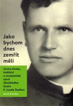 obrázek: Výstava o Josefu Toufarovi v Číhošti