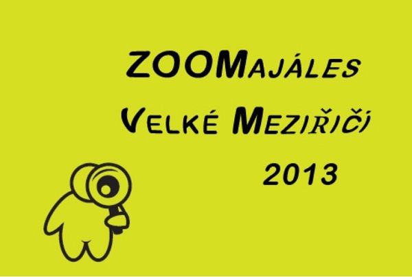 ZOOMajáles poprvé ve Velkém Meziříčí!