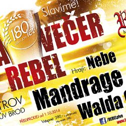 Mandrage v sobotu v Brodě s Rebelem